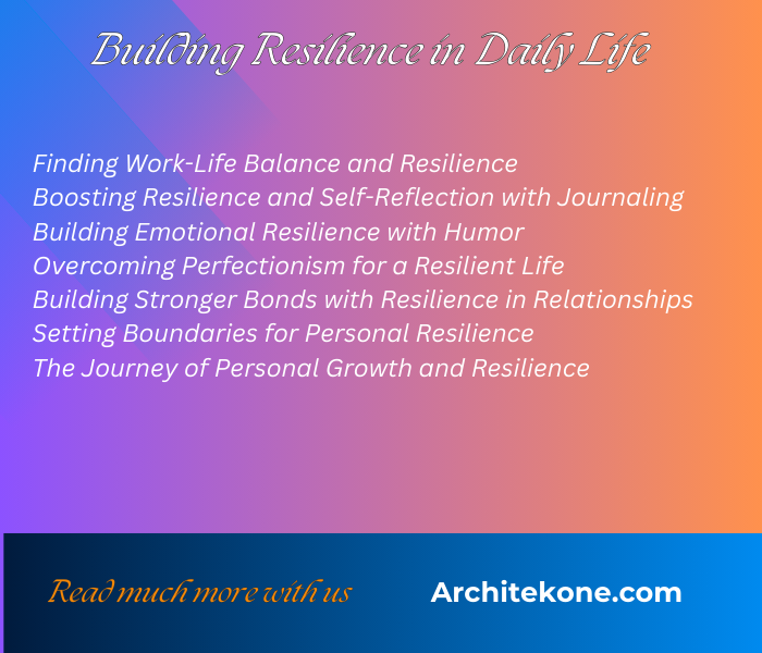 7 Building Resilience in Daily Life