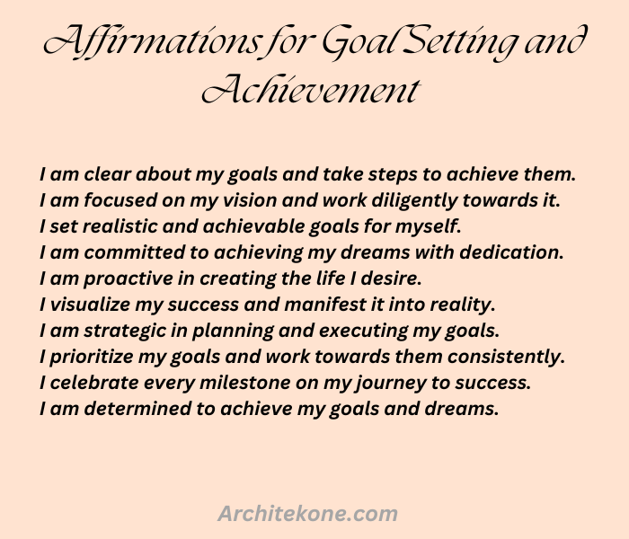 Affirmations for Goal Setting and Achievement