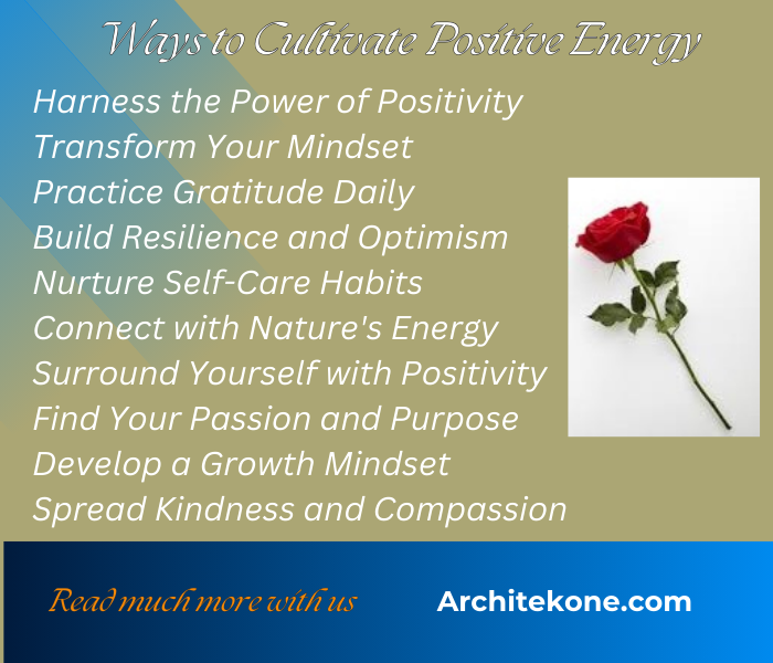 Ways to Cultivate Positive Energy.